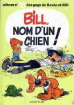 Bill, nom d'un chien!