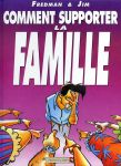 Comment supporter la famille