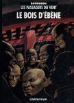 Le Bois d'ébène