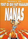 Tout ce qui fait râââler les nanas