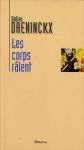 Les Corps râlent