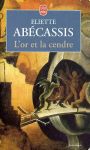 L'Or et la cendre
