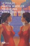 Touche pas à mes deux seins