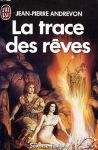 La Trace des rêves
