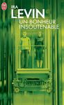 Un bonheur insoutenable